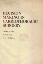 DECISION MAKING IN CARDIOTHORACIC SURGERY
