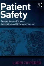 PATIENT SAFETY PERSPECTIVES ON EVIDENCE