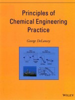 PRINCIPLES OF CHEMICAL ENGINEERING PRACTICE