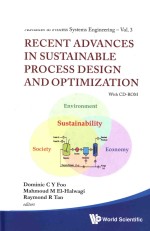 ADVANCES IN PROCESS ENGINEERING-VOL.3 RECENT ADVACES IN SUSTAINABLE PROCESS DESIGN AND OPTIMIZATIZAT