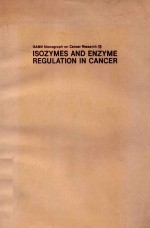 ISOZYMES AND ENZYME REGULATION IN CANCER
