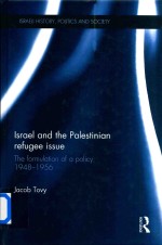 Israel and the Palestinian Refugee Issue the Formulation of Policy