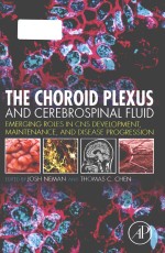 The choroid plexus and cerebrospinal fluid emerging roles in CNS development