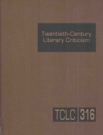 twentieth-century literary criticism volume 316