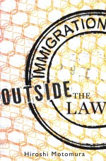 Immigration Outside the Law