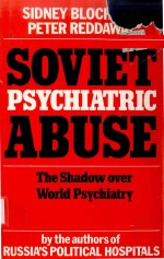 SOVIET PSYCHIATRIC ABUSE:THE SHADOW OVER WORLD PSYCHIATRY