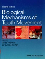 BIOLOGICAL MECHANISMS OF TOOTH MOVEMENT SECOND SDITION