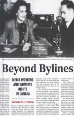 BEYOND BYLINES MEDIA WORKERS AND WOMEN'S RIGHTS IN CANADA
