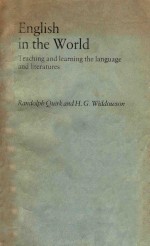ENGLISH IN THE WORLD TEACHING AND LEARNING THE LANGUAGE AND LITERATURES