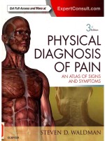 PHYSICAL DIAGNOSIS OF PAIN AN ATLAS OF SIGNS AND SYMPTOMS 3rd Edition