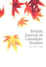 BRITISH JOURNAL OF CANADIAN STUDIES VOLUME 26 NUMBER 1 2013