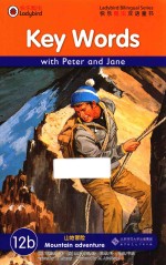 快乐瓢虫双语童书 KEY WORDS WITH PETER AND JANE 12b 山地冒险