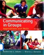 Communicating in Groups Application and Skills Ninth Edition