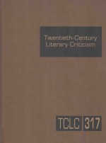 twentieth-century literary criticism volume 317