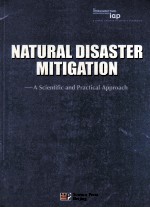 Natural disater mitigation A scientific and practical approach