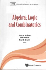 Algebra, Logic and Combinatorics Volume 3