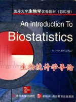 An introduction to biostatistics = 生物统计学导论 (影印版)