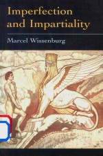 Imperfection and Impartiality A Liberal Theory of Social Justice