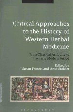 Critical approaches to the history of western herbal medicine from classical antiquity to the early