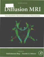 Diffusion MRI from quantitative measurement to in-vivo neuroanatomy second edition