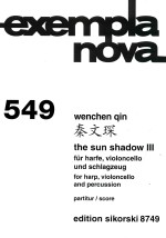 exempla nova 549 the sun shadow III für harfe violoncello und schlagzeug