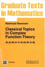 Classical topics in complex function theory=复函数论中的经典论题