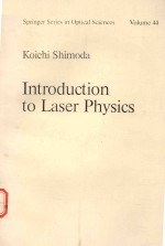 INTRODUCTION TO LASER PHYSICS