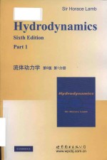 Hydrodynamics Sixth Edition Part 1 = 流体动力学 第6版 第1分册
