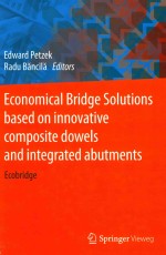 ECONOMICAL BRIDGE SOLUTIONS BASED ON INNOVATIVE COMPOSITE DOWELS AND INTEGRATED ABUTMENTS ECOBRIDGE