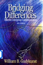 Bridging Differences Effective Intergroup Communication 4th Edition