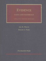 EVIDENCE CASES AND MATERIALS UPDATED TENTH EDITION
