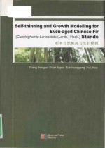 Self-Thinning and Growth Midelling for Even-aged Chinese Fir (Cunninghamia Lanceolata (Lamb.) Hook.)
