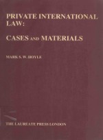 Private International Law:Cases and Materials
