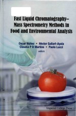 Fast liquid chromatography-mass spectrometry methods in food and environmental analysis