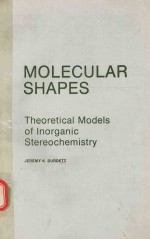 MOLECULAR SHAPES THEORETICAL MODELS OF INORGANIC STEREOCHEMISTRY