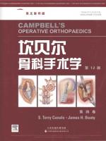 Campbell's operative orthopaedics = 坎贝尔骨科手术学 第12版 第四卷 英文影印版