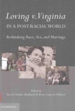 LOVING V.VIRGINIA IN A POST-RACIAL WORLD RETHINKING RACE