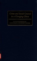 CRIME AND SOCIAL CONTROL IN A CHANGING CHINA