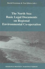 THE NORTH SEA:BASIC LEGAL DOCUMENTS ON REGIONAL ENVIRONMENTAL CO-OPERATION