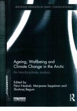 ageing,wellbeing and climate change in the arctic an interdisciplinary analysis