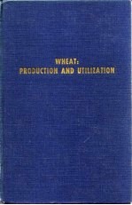 WHEAT：PRODUCTION AND UTILIZATION