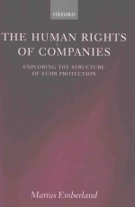 THE HUMAN RIGHTS OF COMPANIES EXPLORING THE STRUCTURE OF ECHR PROTECTION