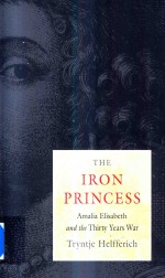 The Iron Princess Amalia Elisabeth and the Thirty Years War
