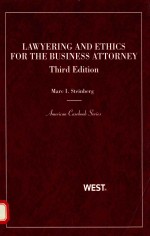 LAWYERING AND ETHICS FOR THE BUSINESS ATTORNEY