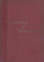 THE PROBLEM OF DELINQUENCY