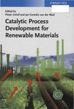 Catalytic process development for renewable materials