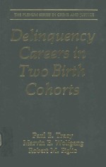 DELINQUENCY CAREERS IN TWO BIRTH COHORTS