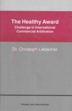 THE HEALTHY AWARD CHALLENGE IN INTERNATIONAL COMMERCIAL ARBITRATION