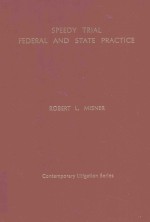 SPEEDY TRIAL FEDERAL AND STATE PRACTICE