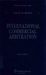 KLUWER LAW INTERNATTIONAL INTERNATIONAL COMMERICAL ARBITRATION VOLUME 1